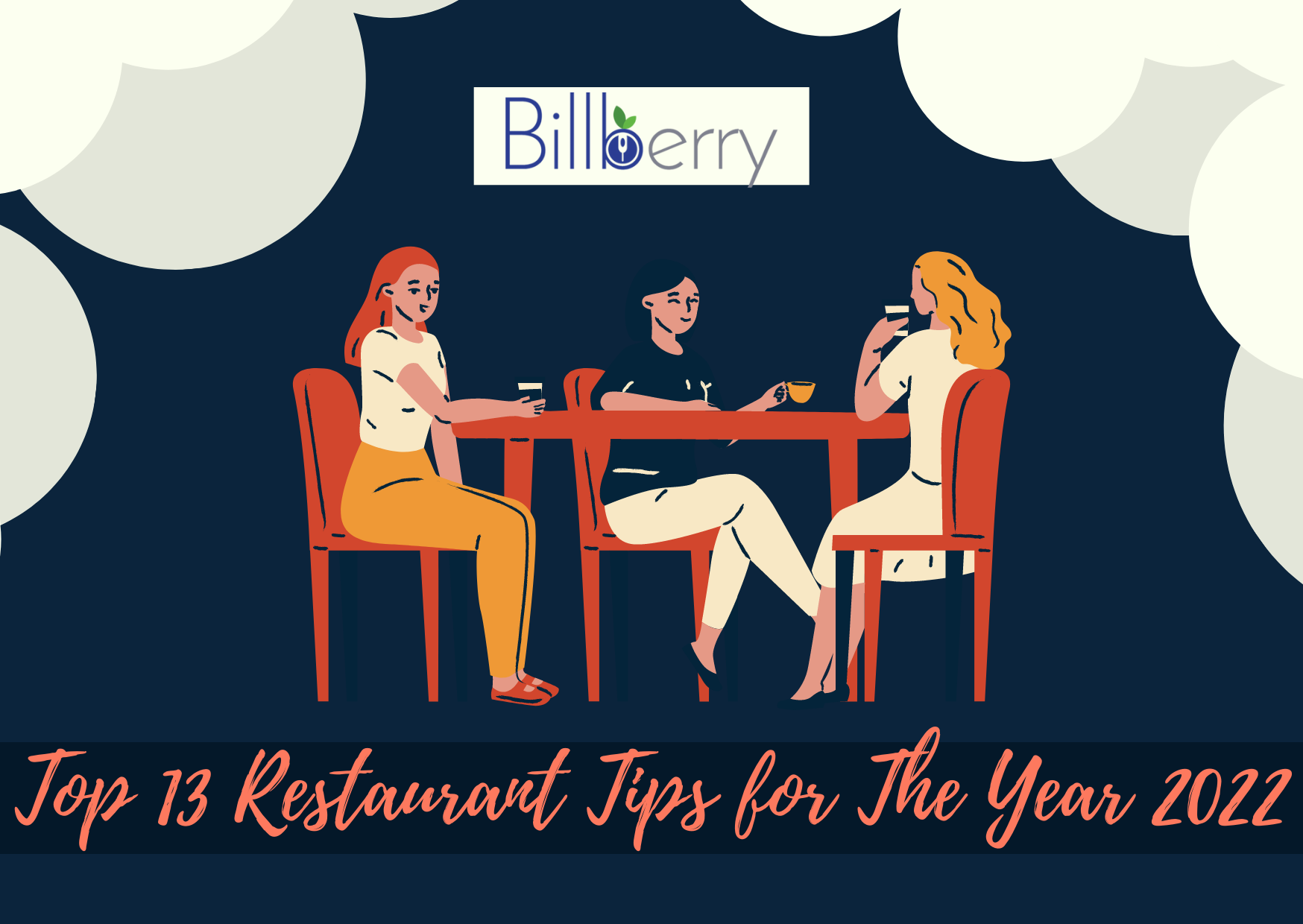Top 13 Restaurant Tips for The Year 2022