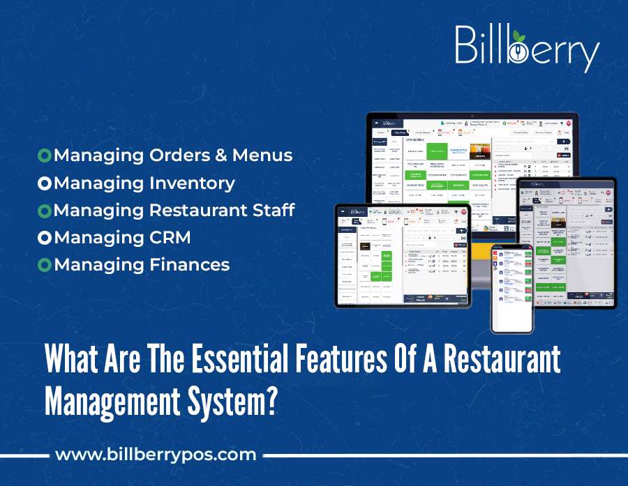 What Are The Essential Features Of A Restaurant Management System?