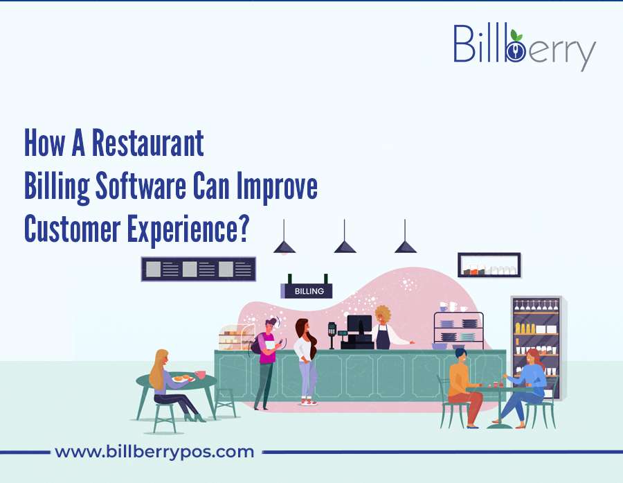 Restaurant billing software to improve customer experience