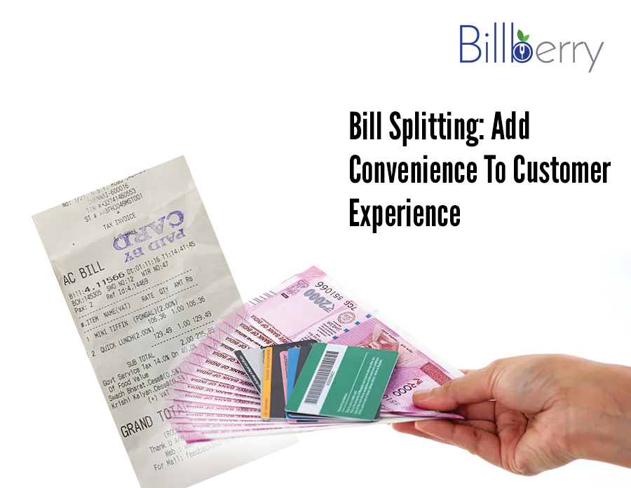 Bill Splitting At Restaurant: Add Convenience To Customer Experience