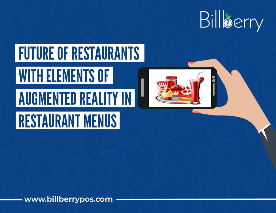 Future Of Restaurants With The Elements Of Augmented Reality In Restaurant Menus