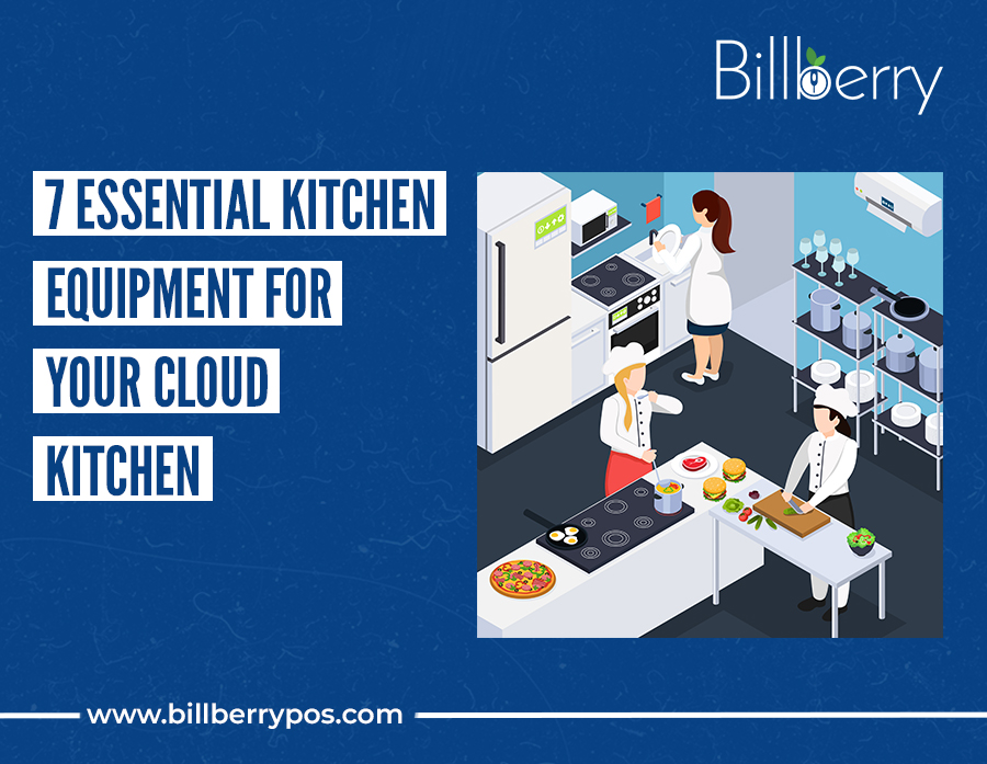 7 Essential Kitchen Equipment For Your Cloud Kitchen