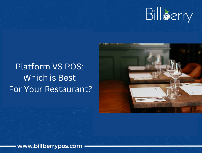 Platform VS POS: Which is Best For Your Restaurant?