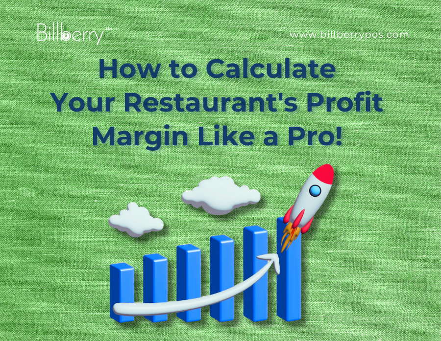 How to Calculate Your Restaurant Profit Margin Like a Pro!