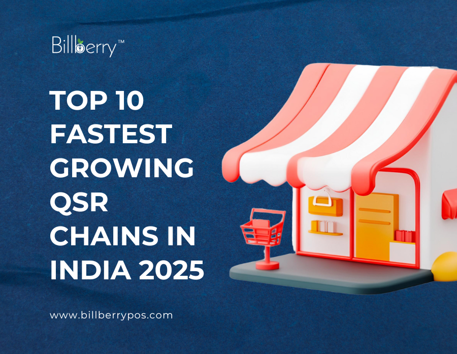Top 10 Fastest Growing QSR Chains in India 2025: Smart POS for Faster Expansion